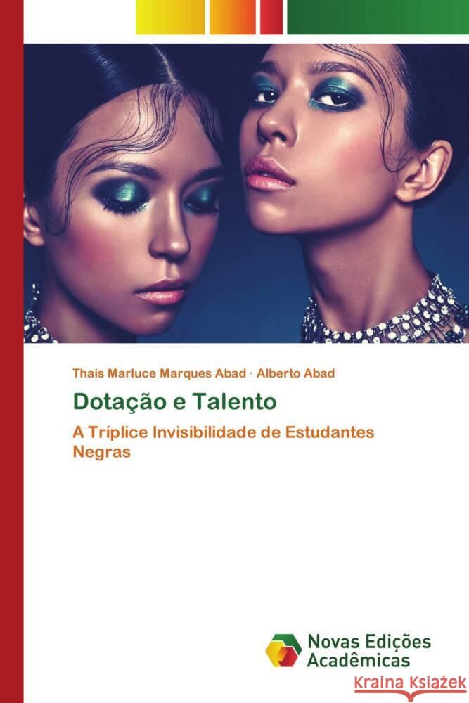 Dotação e Talento Marques Abad, Thais Marluce, Abad, Alberto 9786204194042 Novas Edicioes Academicas