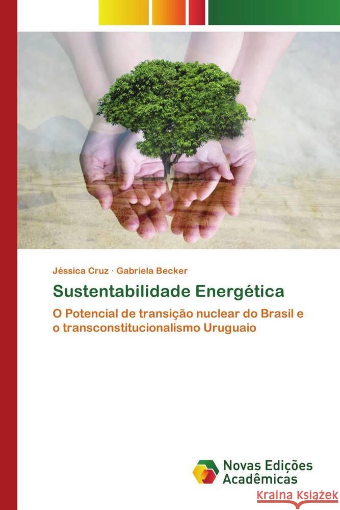 Sustentabilidade Energética Cruz, Jéssica, Becker, Gabriela 9786204194639