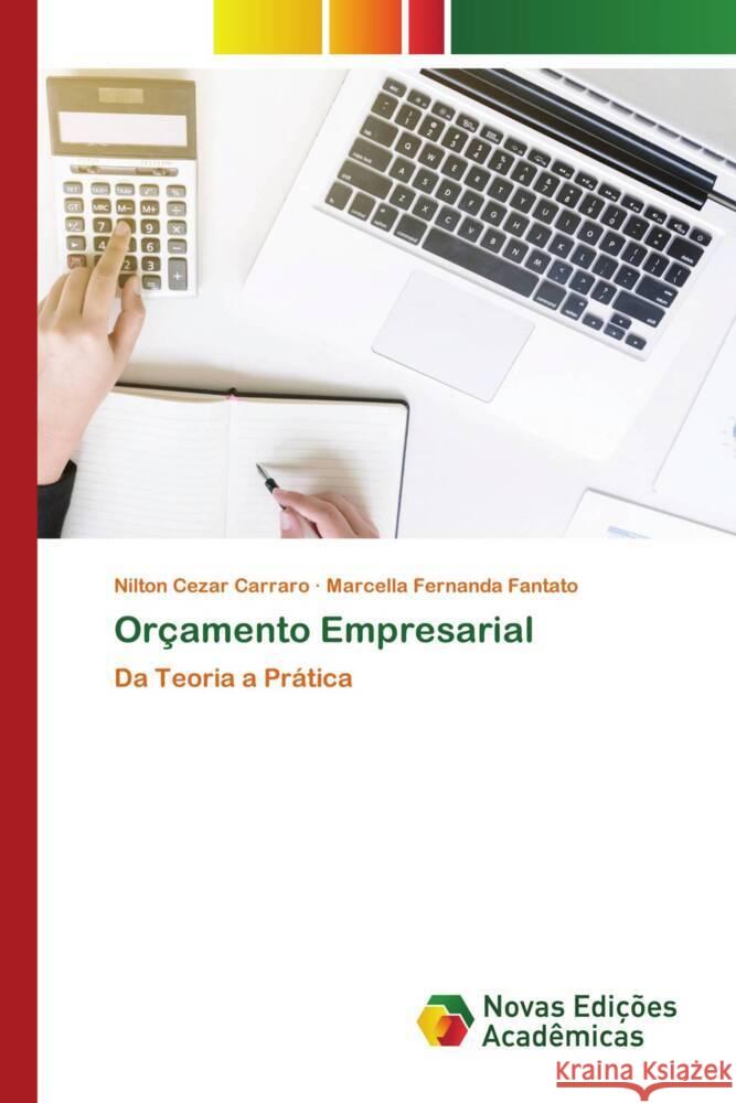 Orçamento Empresarial Carraro, Nilton Cezar, Fantato, Marcella Fernanda 9786204195193 Novas Edições Acadêmicas