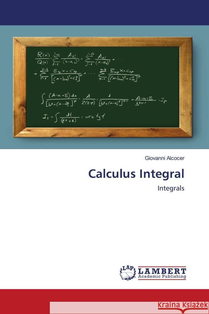 Calculus Integral Alcocer, Giovanni 9786204197838 LAP Lambert Academic Publishing