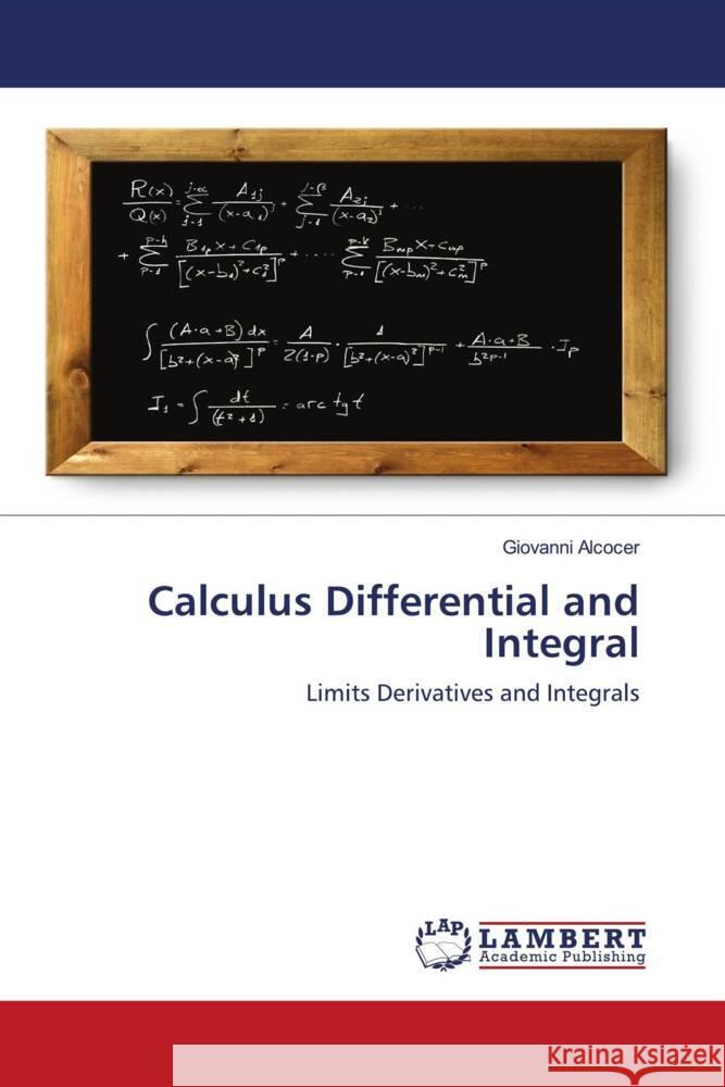 Calculus Differential and Integral Alcocer, Giovanni 9786204198675 LAP Lambert Academic Publishing