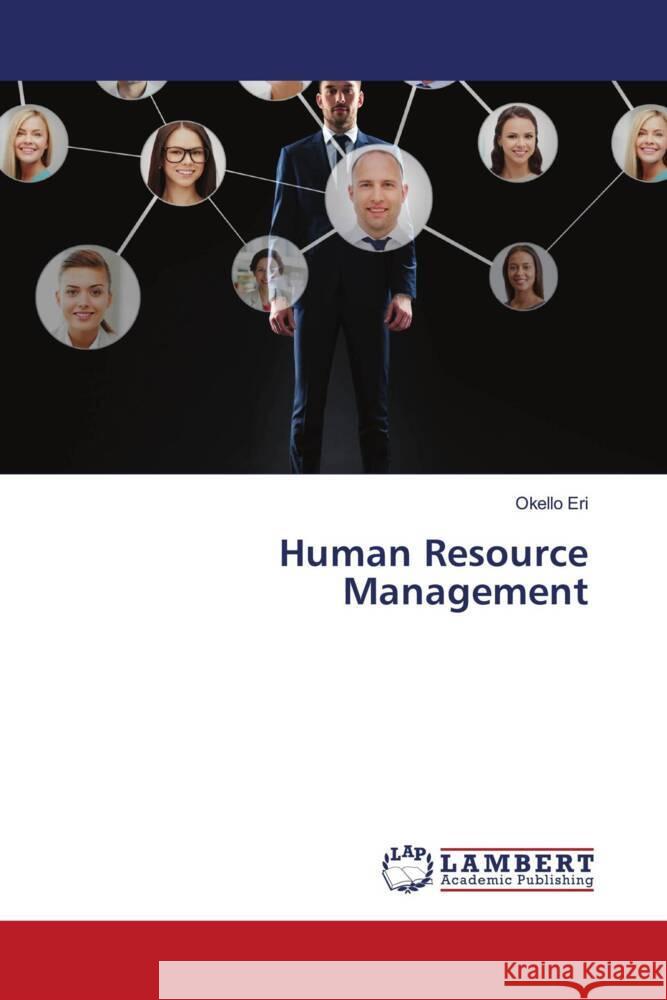 Human Resource Management Eri, Okello 9786204198781 LAP Lambert Academic Publishing