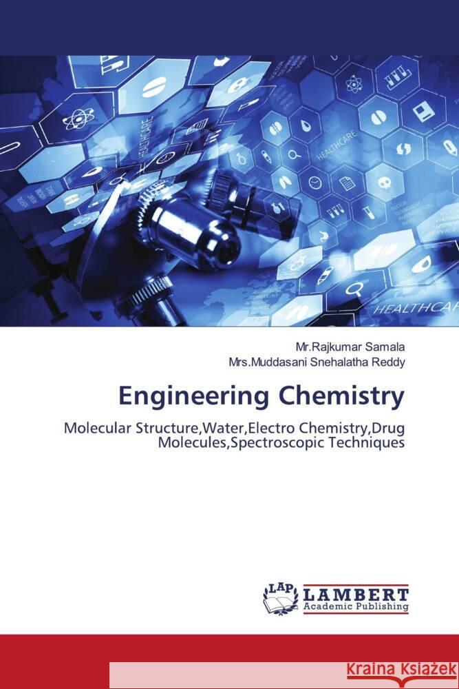 Engineering Chemistry Samala, Mr.Rajkumar, Reddy, Mrs.Muddasani Snehalatha 9786204201467