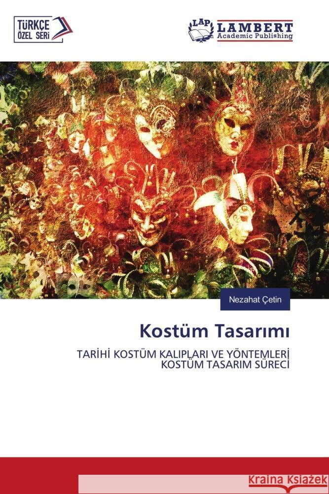 Kostüm Tasarimi Çetin, Nezahat 9786204203461