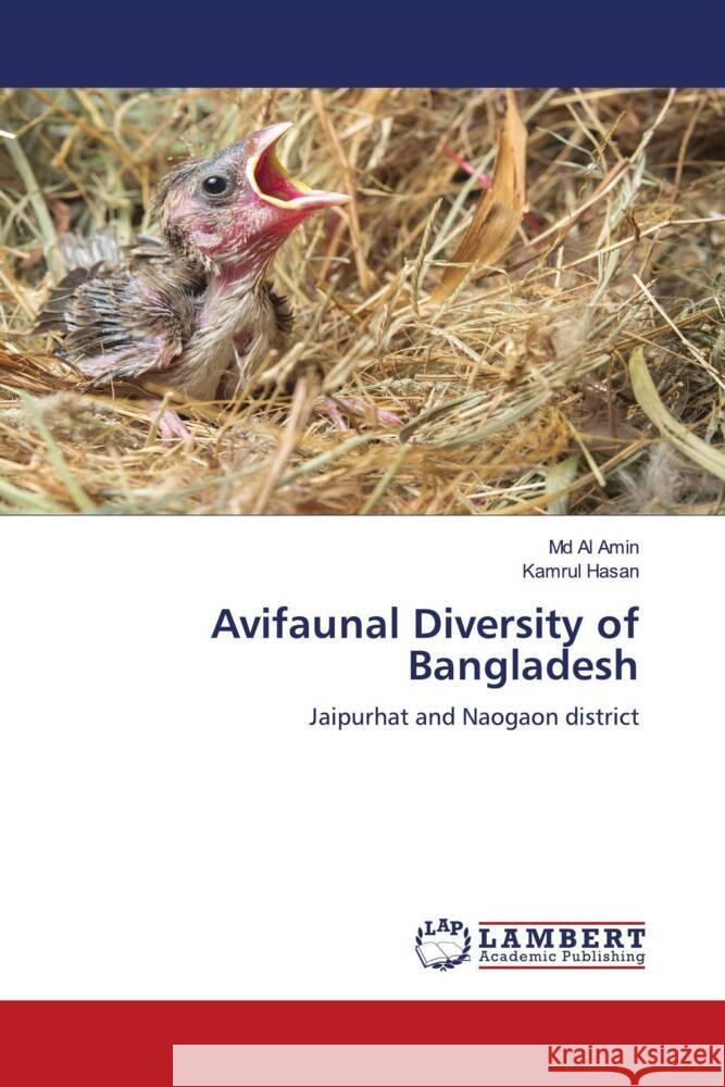 Avifaunal Diversity of Bangladesh Amin, Md Al, Hasan, Kamrul 9786204204031 LAP Lambert Academic Publishing