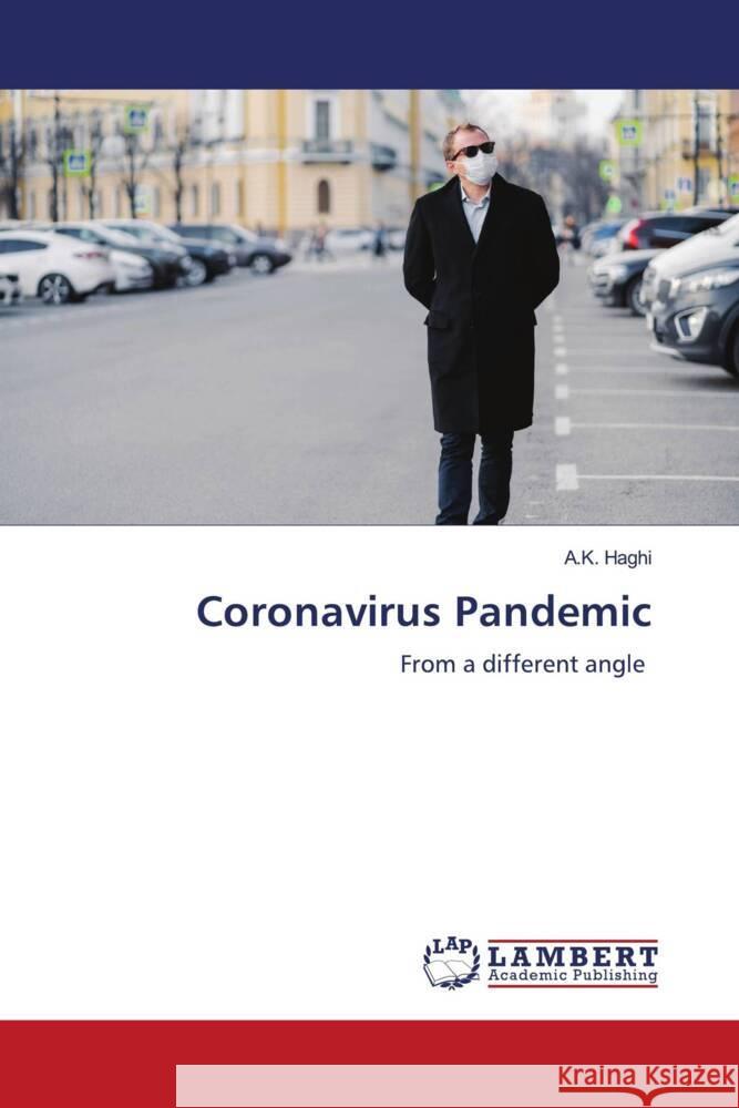 Coronavirus Pandemic Haghi, A.K. 9786204205953