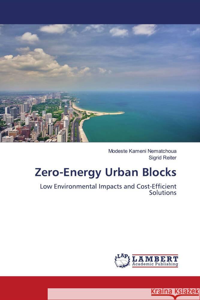 Zero-Energy Urban Blocks Kameni Nematchoua, Modeste, Reiter, Sigrid 9786204209432