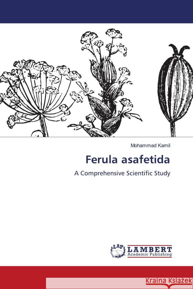 Ferula asafetida Kamil, Mohammad 9786204212067