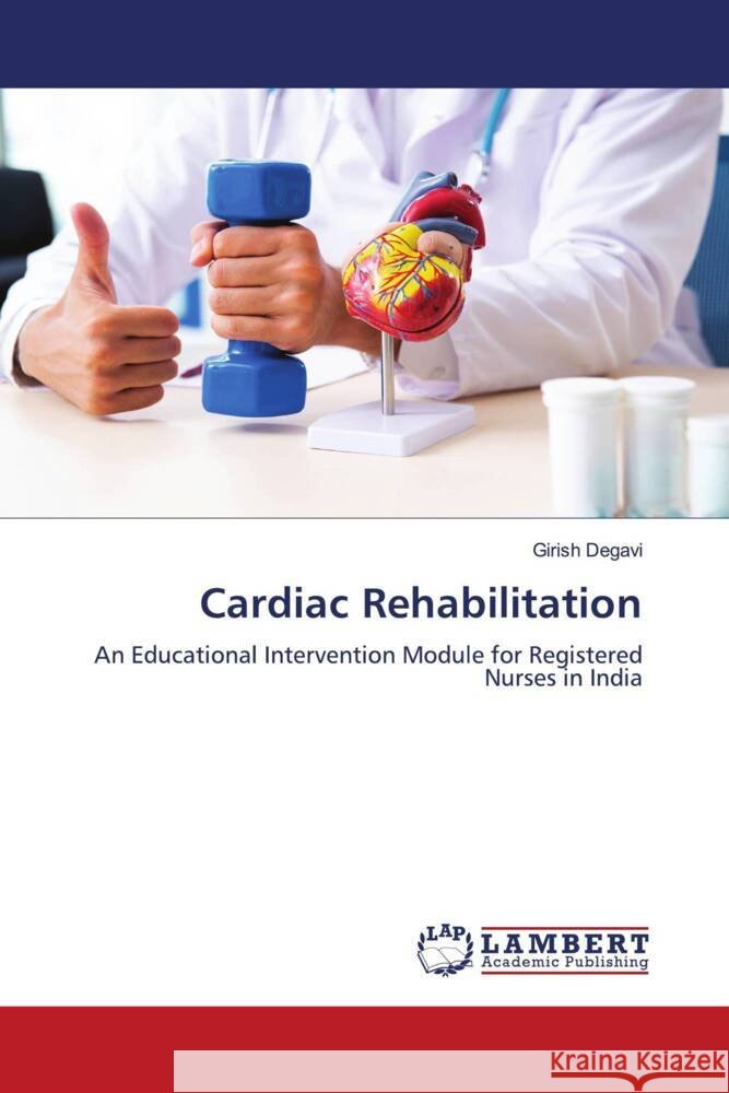 Cardiac Rehabilitation Degavi, Girish 9786204212425
