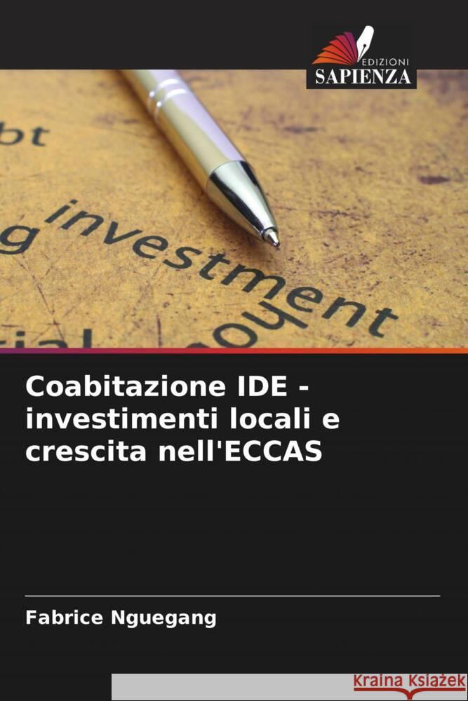 Coabitazione IDE - investimenti locali e crescita nell'ECCAS Nguegang, Fabrice 9786204220352