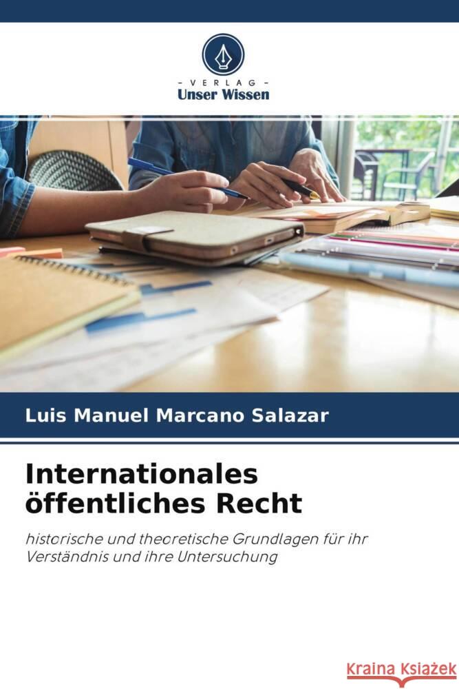 Internationales öffentliches Recht Marcano Salazar, Luis Manuel 9786204220901