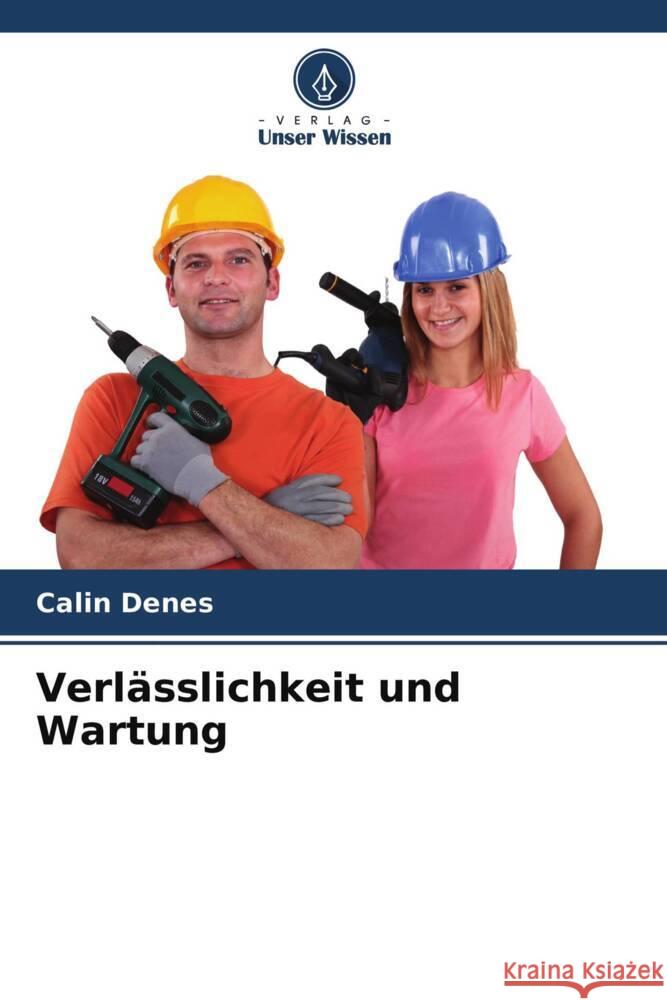 Verlässlichkeit und Wartung Denes, Calin 9786204220963