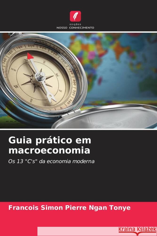 Guia prático em macroeconomia Ngan Tonye, Francois Simon Pierre 9786204224824