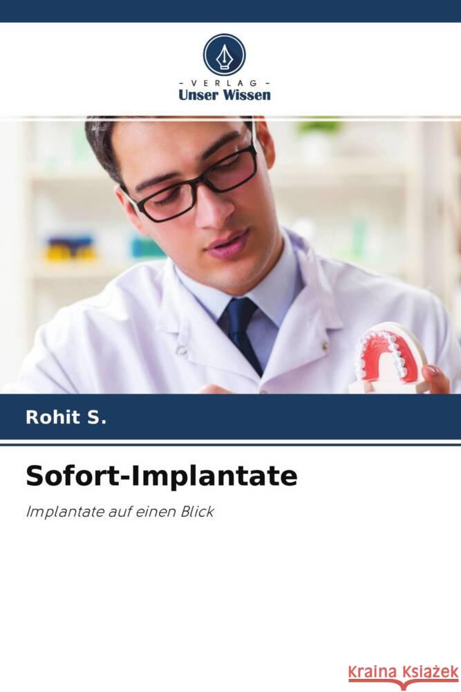 Sofort-Implantate S., Rohit 9786204241326