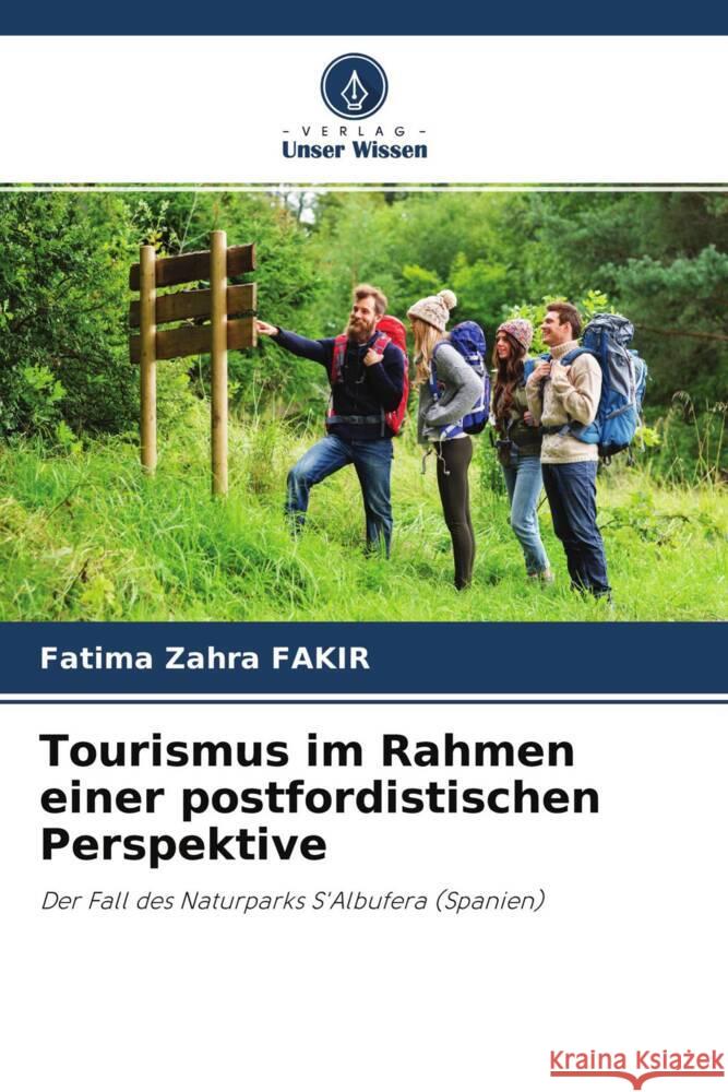 Tourismus im Rahmen einer postfordistischen Perspektive FAKIR, Fatima Zahra 9786204243986