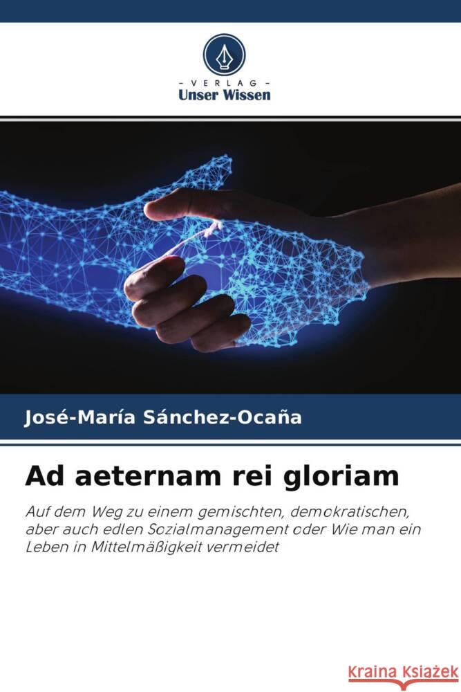 Ad aeternam rei gloriam Sánchez-Ocaña, José-María 9786204244570