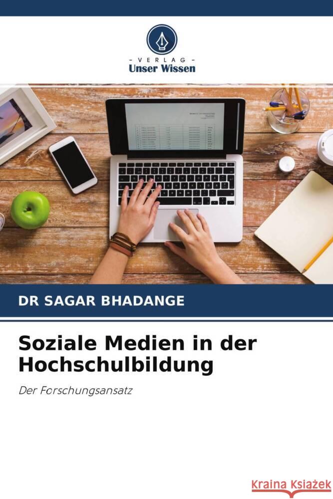 Soziale Medien in der Hochschulbildung BHADANGE, DR SAGAR 9786204246437