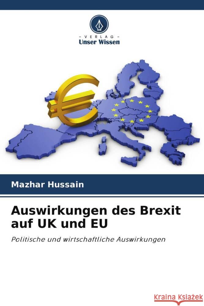 Auswirkungen des Brexit auf UK und EU Hussain, Mazhar 9786204248653