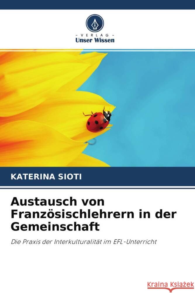 Austausch von Französischlehrern in der Gemeinschaft Sioti, Katerina 9786204251295