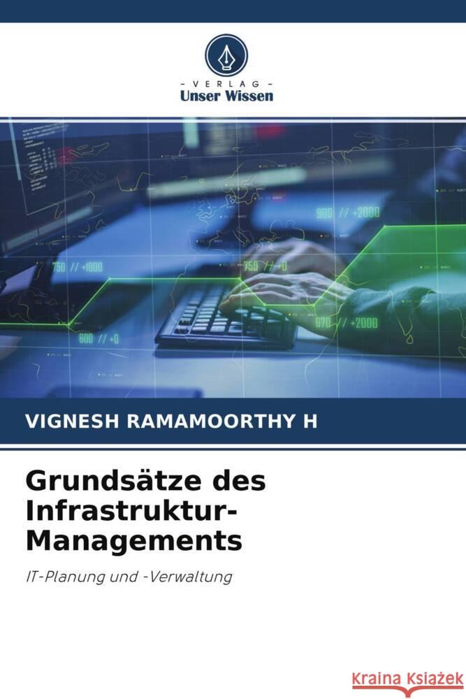 Grundsätze des Infrastruktur-Managements RAMAMOORTHY H, VIGNESH 9786204252636