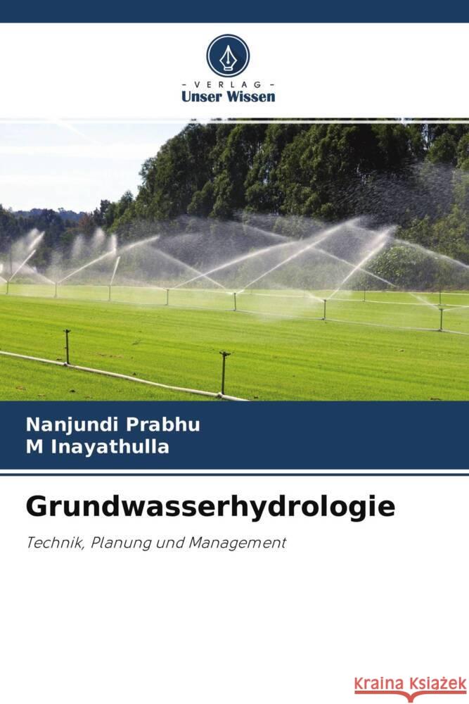 Grundwasserhydrologie PRABHU, Nanjundi, Inayathulla, M 9786204253459