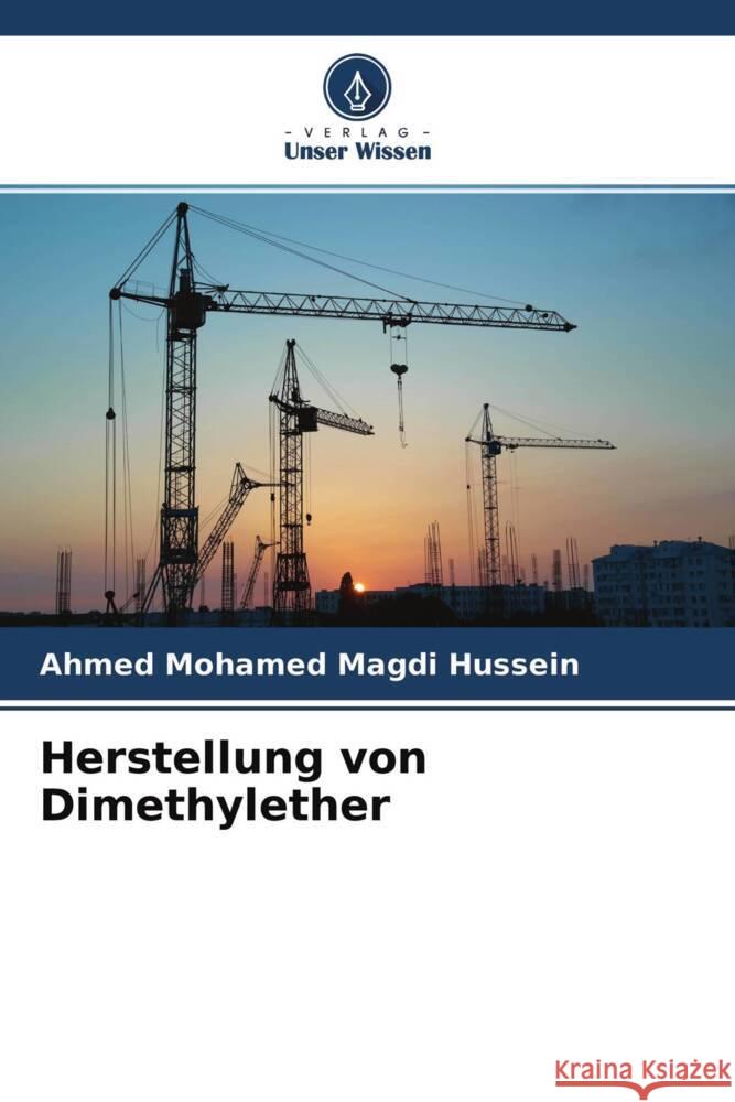 Herstellung von Dimethylether Mohamed Magdi Hussein, Ahmed 9786204256818