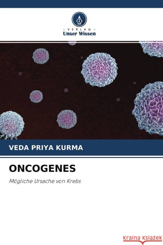 ONCOGENES Priya Kurma, Veda 9786204264066