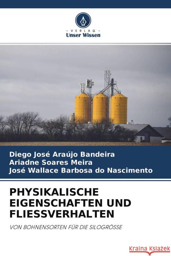 PHYSIKALISCHE EIGENSCHAFTEN UND FLIESSVERHALTEN Araújo Bandeira, Diego José, Meira, Ariadne Soares, Barbosa do Nascimento, José Wallace 9786204268071