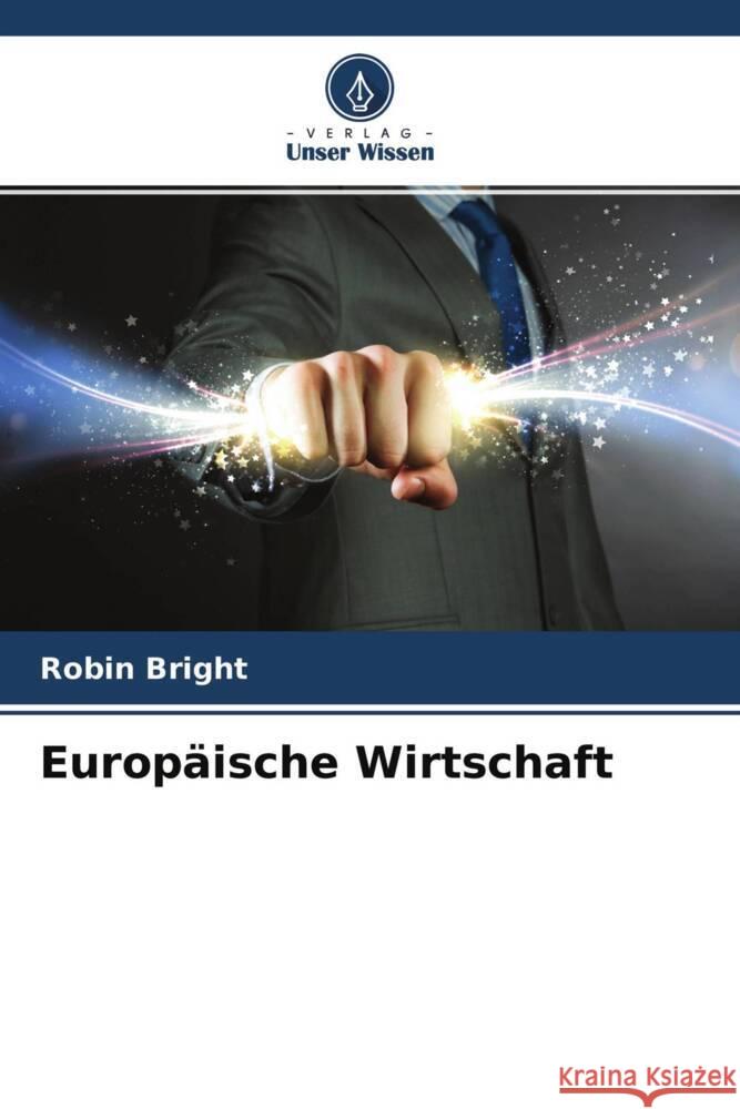 Europäische Wirtschaft Bright, Robin 9786204280226