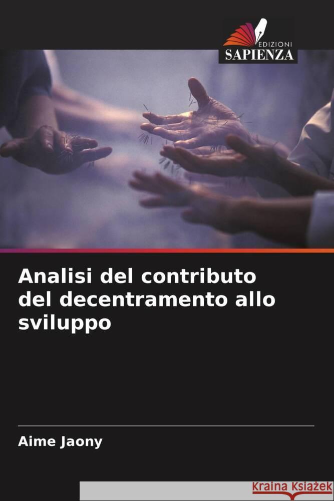 Analisi del contributo del decentramento allo sviluppo Jaony, Aimé 9786204282510