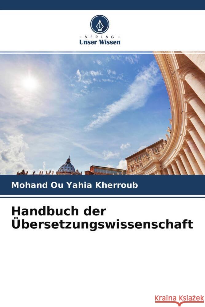 Handbuch der Übersetzungswissenschaft Kherroub, Mohand Ou Yahia 9786204282794
