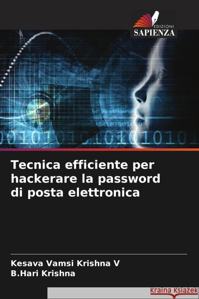 Tecnica efficiente per hackerare la password di posta elettronica V, Kesava Vamsi Krishna, Krishna, B.Hari 9786204285818