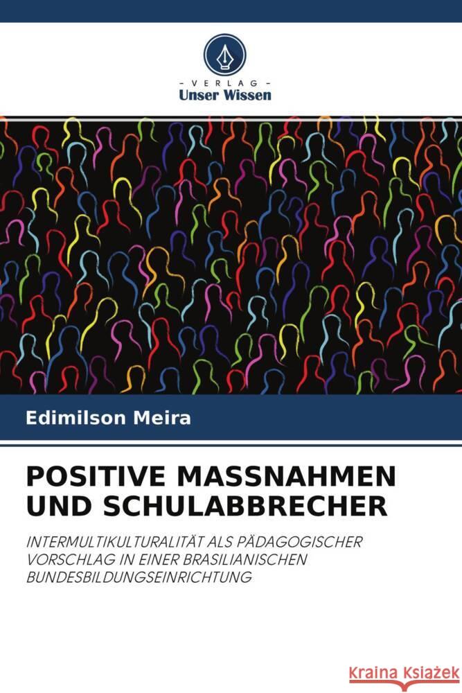 POSITIVE MASSNAHMEN UND SCHULABBRECHER Meira, Edimilson 9786204294865