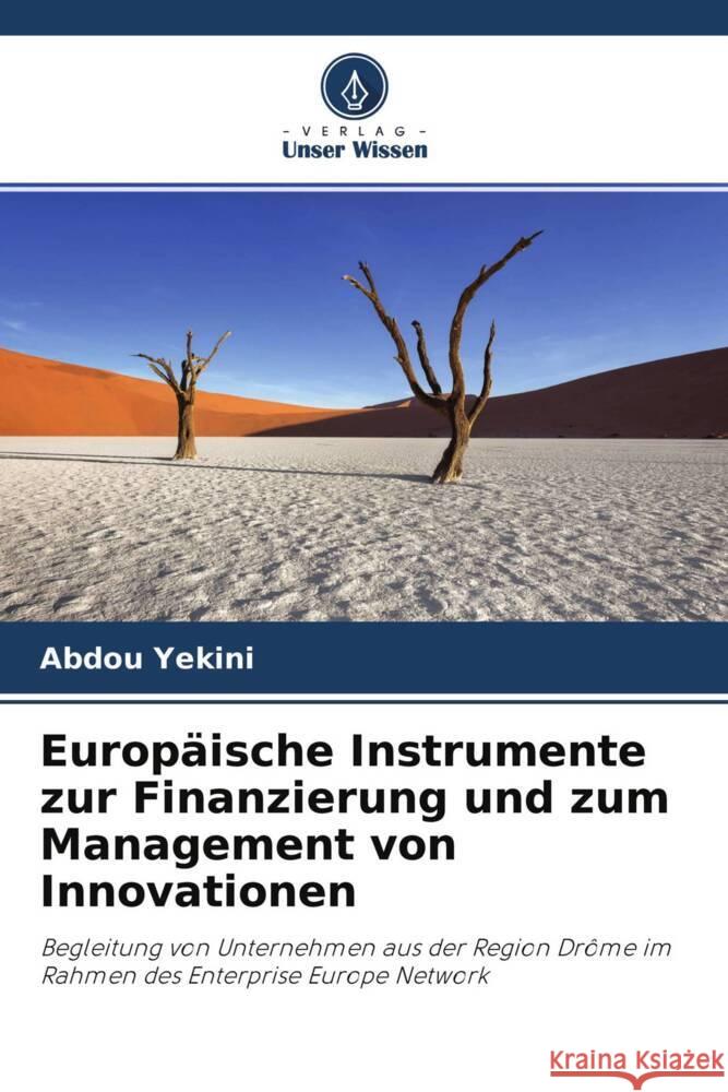 Europäische Instrumente zur Finanzierung und zum Management von Innovationen Yekini, Abdou 9786204300498