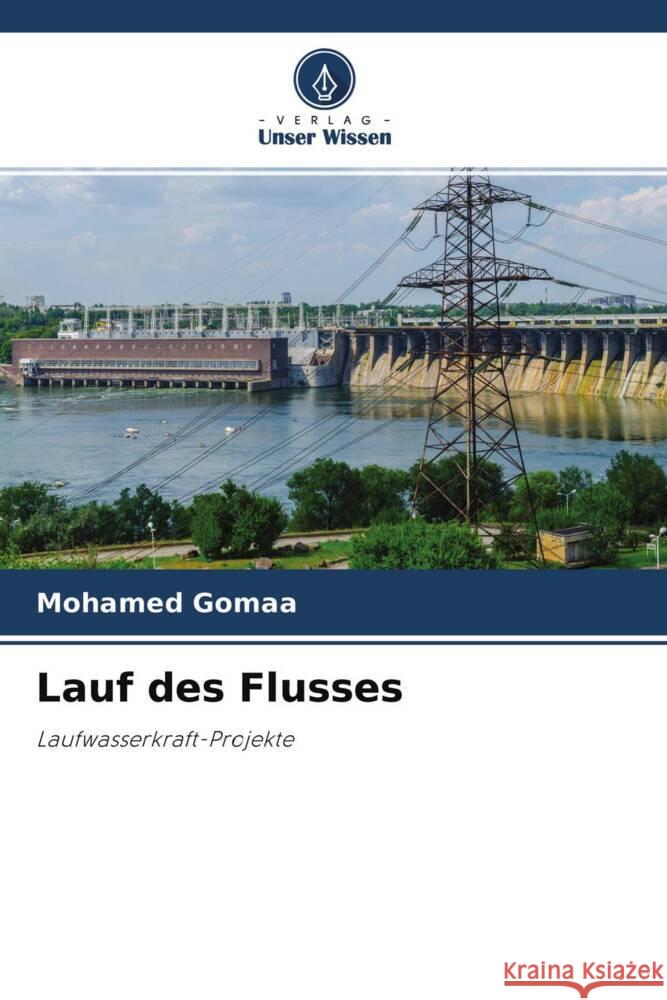 Lauf des Flusses Gomaa, Mohamed 9786204307855