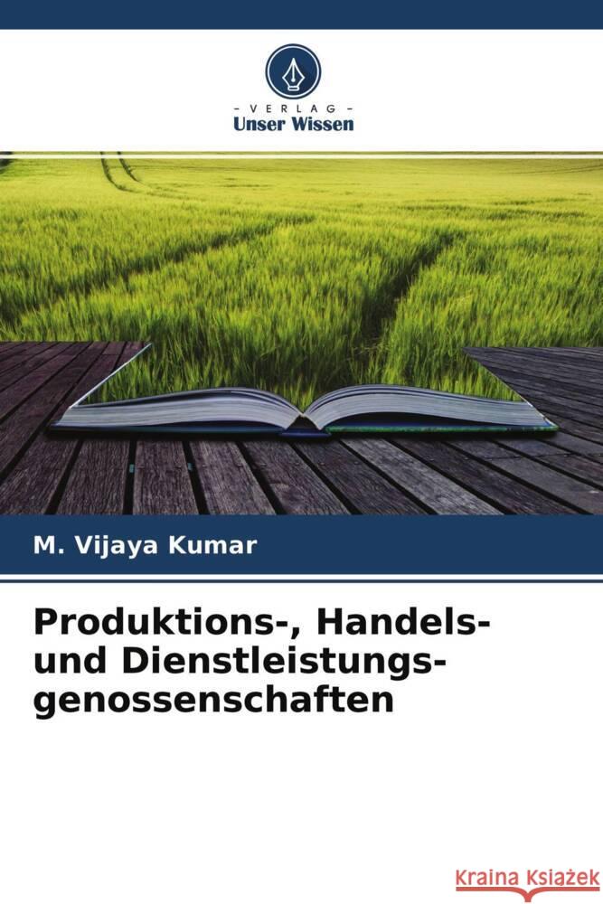 Produktions-, Handels- und Dienstleistungs-genossenschaften Kumar, M. Vijaya 9786204317816