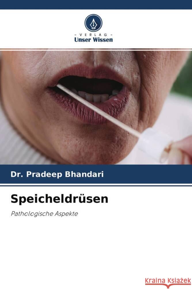 Speicheldrüsen Bhandari, Dr. Pradeep 9786204320762