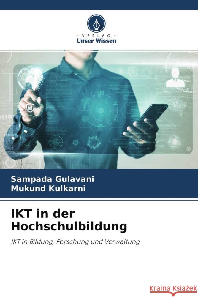 IKT in der Hochschulbildung Gulavani, Sampada, Kulkarni, Mukund 9786204321967