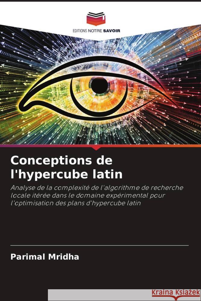 Conceptions de l'hypercube latin Mridha, Parimal 9786204323725