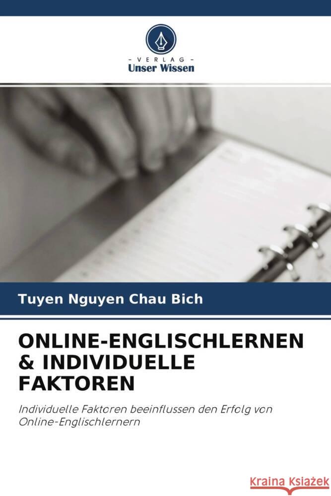 ONLINE-ENGLISCHLERNEN & INDIVIDUELLE FAKTOREN Nguyen Chau Bich, Tuyen 9786204326436