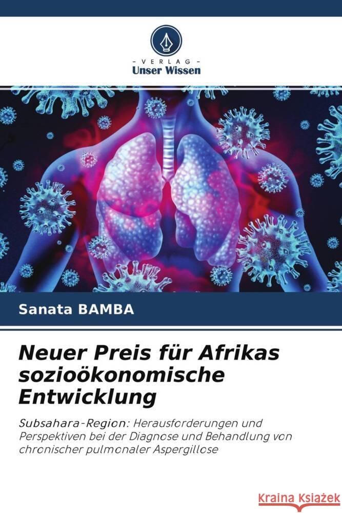 Neuer Preis für Afrikas sozioökonomische Entwicklung BAMBA, Sanata 9786204336848