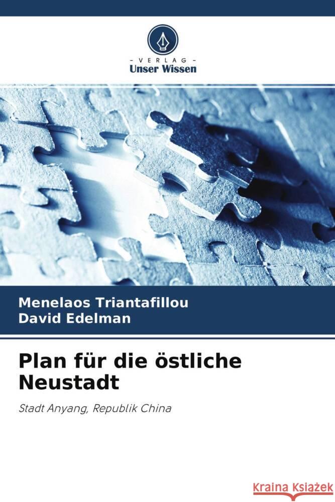 Plan für die östliche Neustadt Triantafillou, Menelaos, Edelman, David 9786204344973 Verlag Unser Wissen