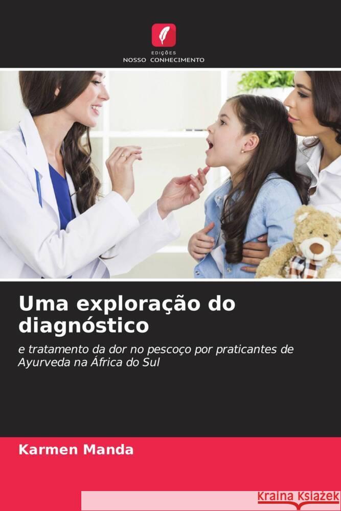 Uma exploração do diagnóstico Manda, Karmen 9786204347530