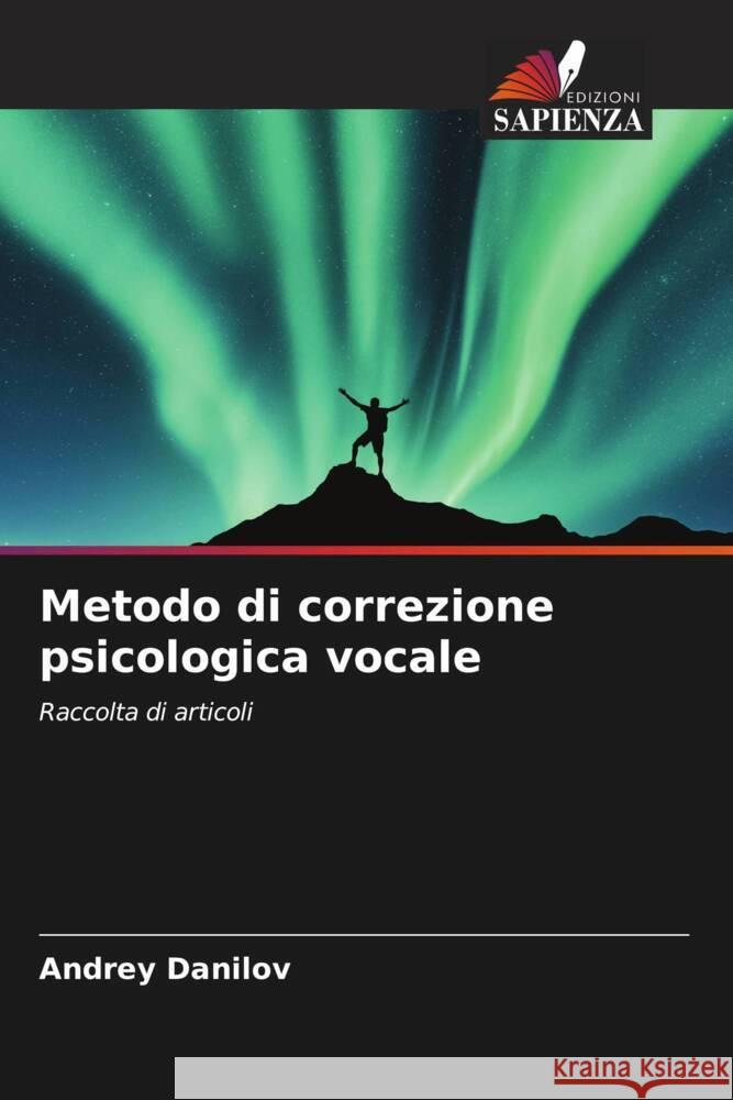 Metodo di correzione psicologica vocale Danilov, Andrey 9786204353272