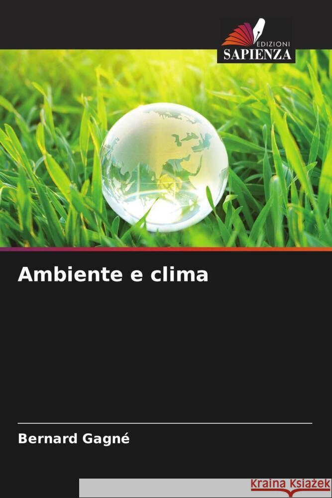 Ambiente e clima Gagné, Bernard 9786204358284