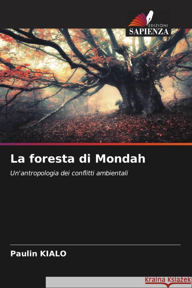 La foresta di Mondah Kialo, Paulin 9786204364063 Edizioni Sapienza
