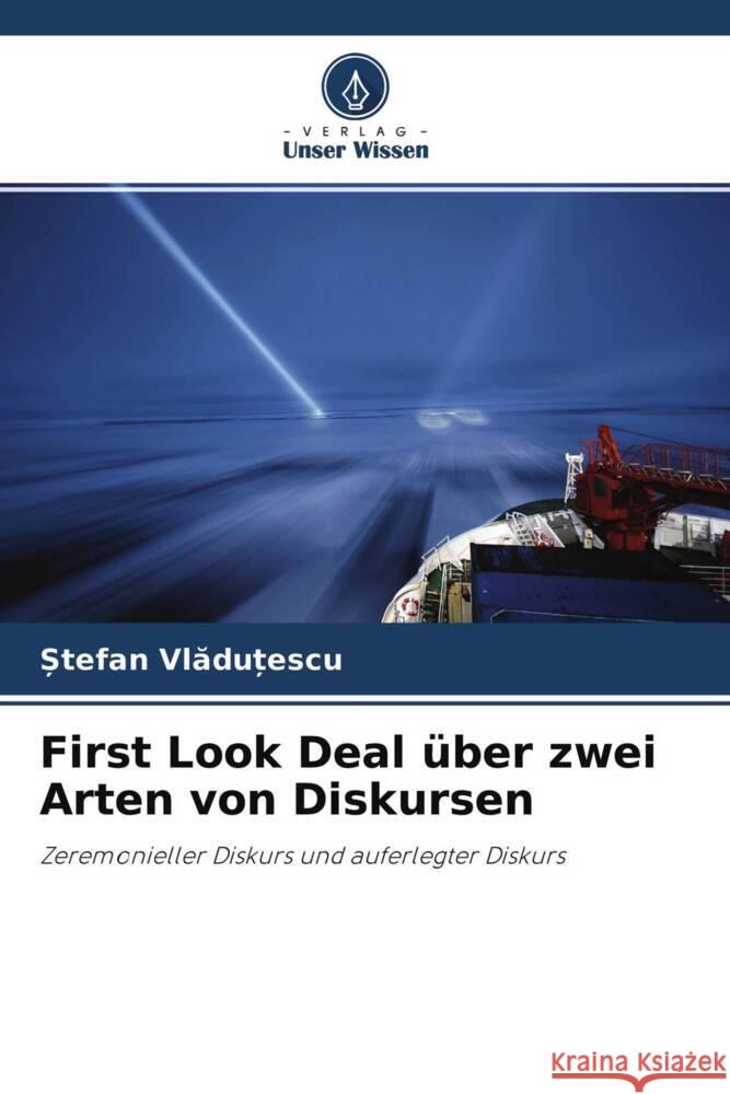 First Look Deal über zwei Arten von Diskursen Vladutescu, Stefan 9786204364551 Verlag Unser Wissen