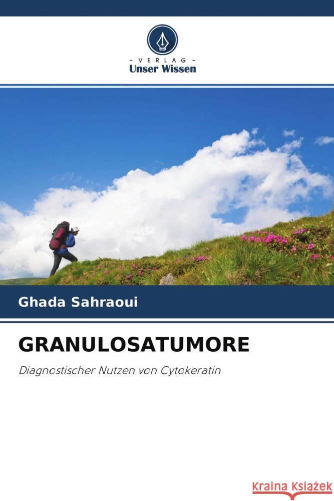 GRANULOSATUMORE Sahraoui, Ghada 9786204371788