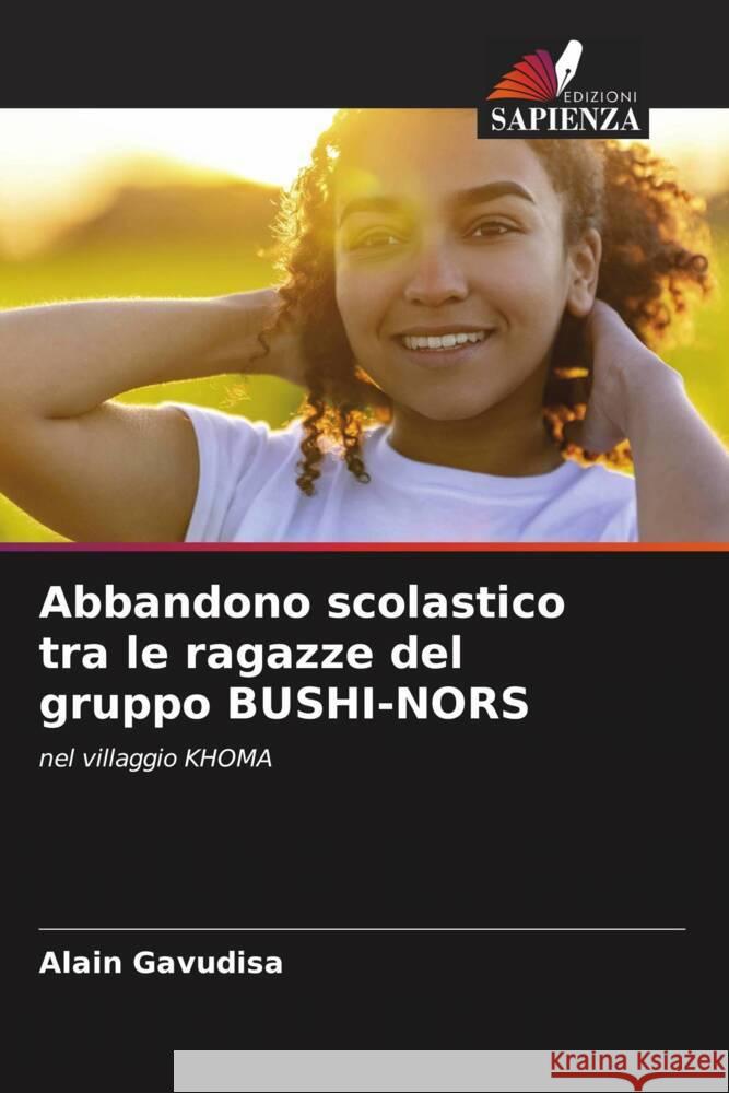 Abbandono scolastico tra le ragazze del gruppo BUSHI-NORS Gavudisa, Alain 9786204375427