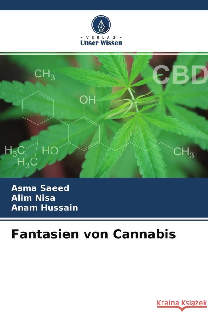 Fantasien von Cannabis Saeed, Asma, Nisa, Alim, Hussain, Anam 9786204395814